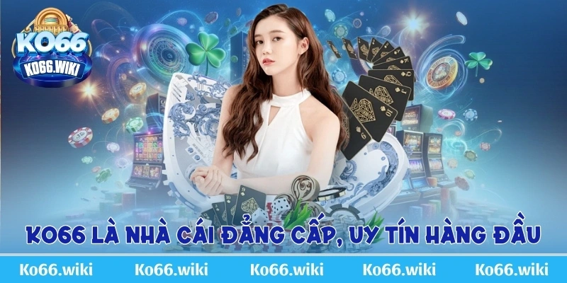 ko66-nha-cai-dang-cap