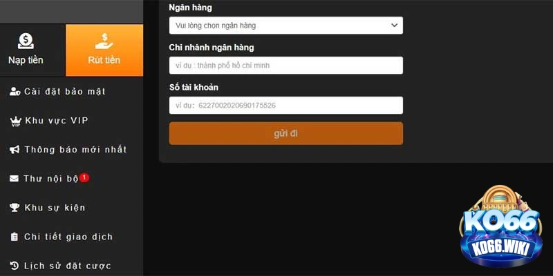 Khi rút tiền KO66 bạn phải thêm tài khoản ngân hàng